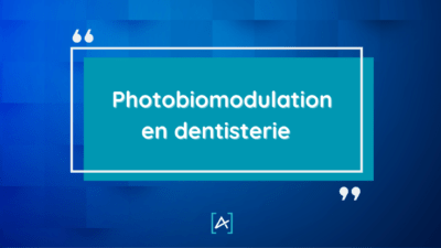 Visuel de l'article de blog sur la photobiomodulation en dentisterie