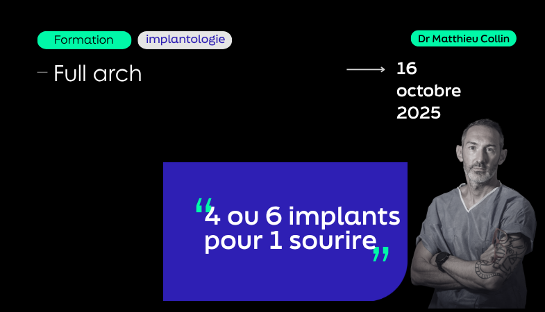Visuel de la formation 4 ou 6 implants pour un sourire présentée par Matthieu collin