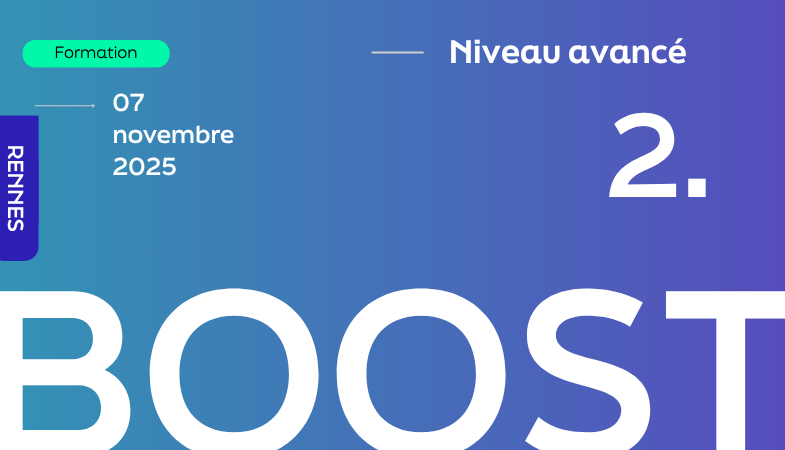 Visuel pour la formation BOOST du 7 novembre 2025 qui aura lieu à Rennes