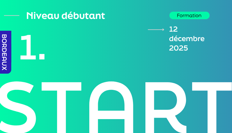 Visuel de la formation START du 12 décembre 2025 qui se déroulera à Bordeaux