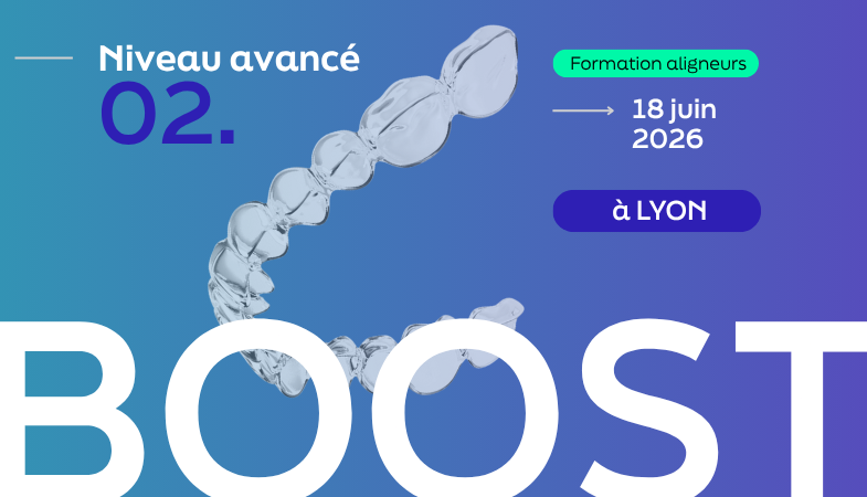 Visuel de la formation aligneurs BOOST du 18 juin 2026 qui aura lieu à Lyon