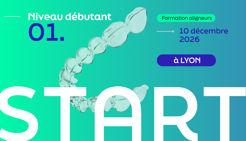 Visuel de la formation aligneurs START du 10 décembre 2026 qui aura lieu à Lyon