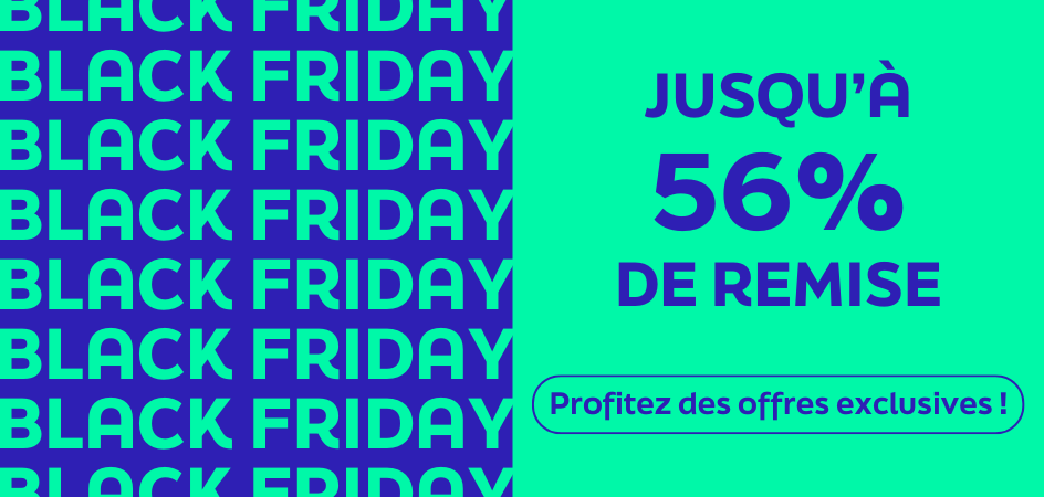 Visuel des offres Black Friday jusqu'à 56% de remise pour le caroussel actualités