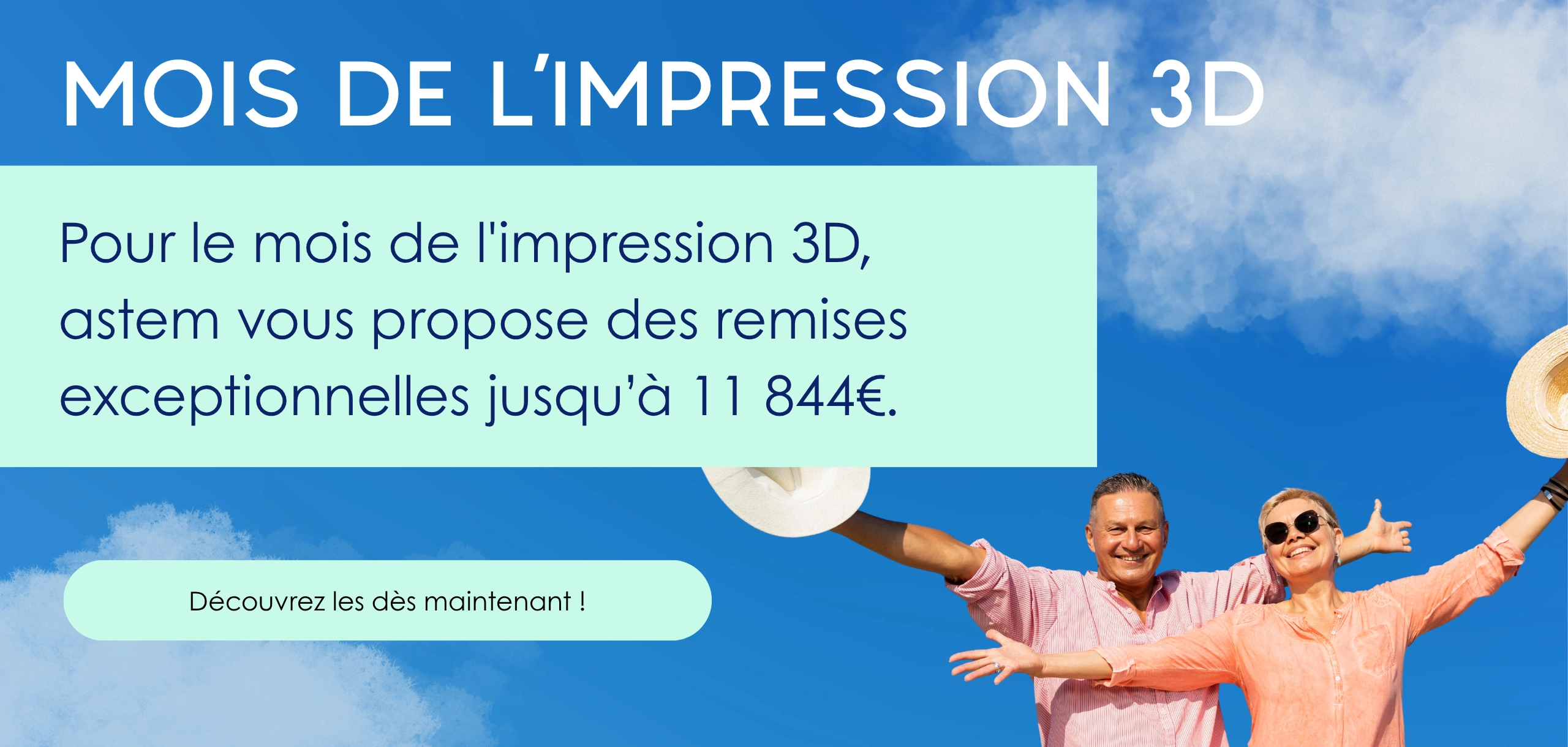 Pour le mois de l'impression 3D, astem vous propose des remises exceptionnelles jusqu’à 11 844€.